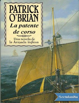 [Aubrey y Maturin 12] • La patente de corso